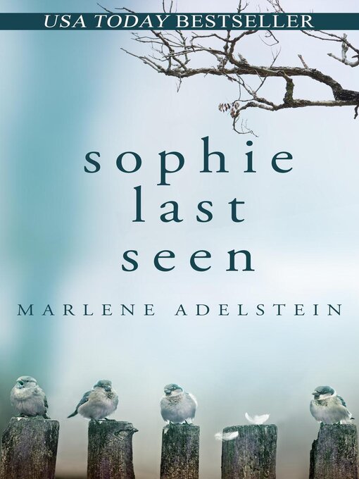 Title details for Sophie Last Seen by Marlene Adelstein - Available